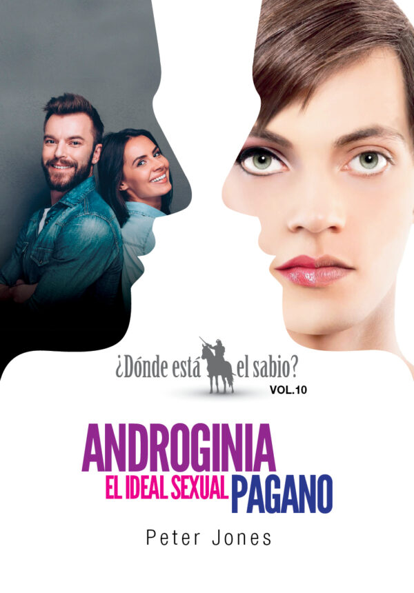 ¿Dónde está el sabio? Vol. 10: Androginia, el ideal sexual pagano (Epub)