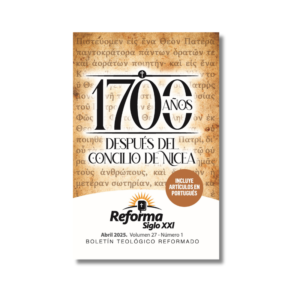 Reforma Siglo XXI, 1700 Años Después del Concilio de Nicea