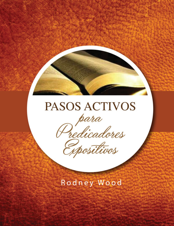 Pasos Activos para Predicadores Expositivos (Epub)