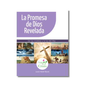 La Promesa de Dios Revelada: De las Tinieblas a la Luz del Hijo